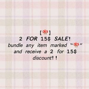 [🍄] 2 𝙁𝙊𝙍 15$ 𝙎𝘼𝙇𝙀!